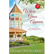 Where Grace Appears: Contemporary Fiction with a Little Women Twist