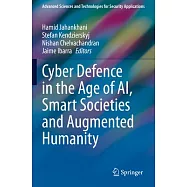 Cyber Defence in the Age of Ai, Smart Societies and Augmented Humanity