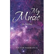 My Music: In Verse