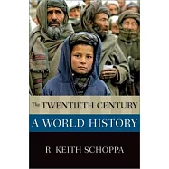 The Twentieth Century: A World History