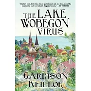 The Lake Wobegon Virus