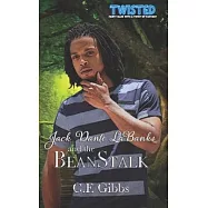 Jack Dante LaBanks and the BeanStalk