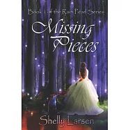 Missing Pieces: Book 1 of The Rain Pearl Series