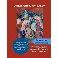 Using Art Critically: Volume One