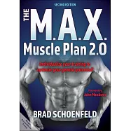 The M.A.X. Muscle Plan 2.0