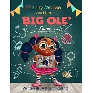Phenny Mcfee & Her Big &rsquo;&rsquo;Ole Family: A Series from the Book of Sayings