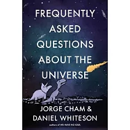 Frequently Asked Questions about the Universe
