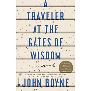 A Traveler at the Gates of Wisdom