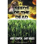 Seeds of the Dead: Genetically Modified Zombies!