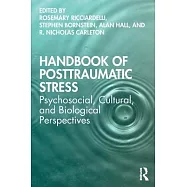 Handbook of Posttraumatic Stress: Psychosocial, Cultural, and Biological Perspectives