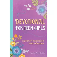 52 Week Devotional for Teen Girls: A Year of Inspiration and Reflection