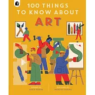 100 Things to Know about Art