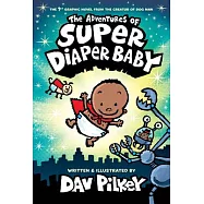 Adventures of Super Diaper Baby: Color Edition (Color Edition)