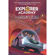 Explorer Academy: The Dragon&rsquo;&rsquo;s Blood (Book 6)