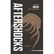 Aftershocks: A Memoir