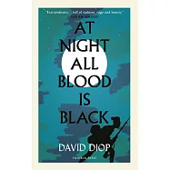 At Night All Blood is Black