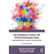 Introduction to Psychoanalysis: Contemporary Theory and Practice