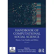 Handbook of Computational Social Science, Volume 1: Theory, Case Studies and Ethics