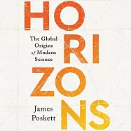 Horizons: The Global Origins of Modern Science