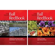 Ball Redbook 2-Volume Set: Greenhouse Structures, Equipment, and Technology and Crop Culture and Production