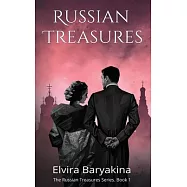 Russian Treasures: A historical novel about the Red October Revolution of 1917