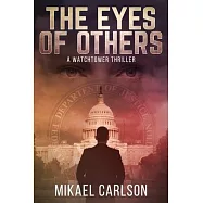 The Eyes of Others: A Watchtower Thriller