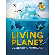 Living Planet: The Story of Survival on Planet Earth