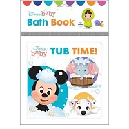 Disney Baby: Tub Time!: Bath Book