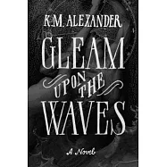 Gleam Upon the Waves