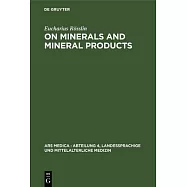 On Minerals and Mineral Products: Chapters on Minerals from His "Kreutterbuch"
