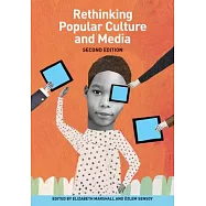 Rethinking Popular Culture and Media