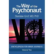 The Way of the Psychonaut Vol. 2: Encyclopedia for Inner Journeys