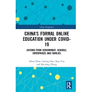 China’’s Massive Formal Online Education During Covid-19 Outbreak: How the Schools, Enterprises and Families Take Actions Under the Government Policy?