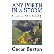 Any Porth in a Storm: The Long-Distance Walk that Goes South