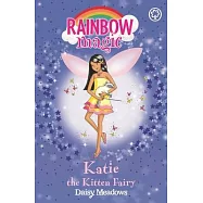 Rainbow Magic: Katie the Kitten Fairy: The Pet Keeper Fairies Book 1