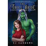 The Troll Bride: A Monsterly Yours Romance