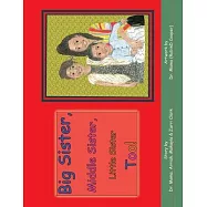 Big Sister, Middle Sister, Little Sister Too!