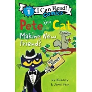 Pete the Cat: Making New Friends(I Can Read Comics Level 1)