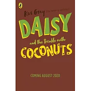 Daisy and the Trouble with Coconuts