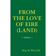From the Love of Eire (Land)