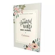 Niv, Beautiful Word Bible Journal, Galatians, Paperback, Comfort Print