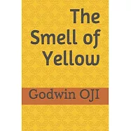 The Smell of Yellow