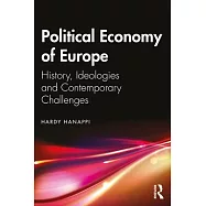 Political Economy of Europe: History, Ideologies and Contemporary Challenges