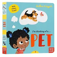 硬頁遊戲書：猜猜是什麼小寵物?I’m Thinking of a Pet