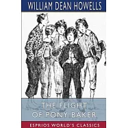 The Flight of Pony Baker (Esprios Classics)