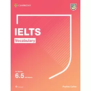 Ielts Vocabulary for Bands 6.5 and Above with Answers and Downloadable Audio