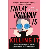 Finlay Donovan Is Killing It: A Mystery