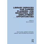 Library Services for Career Planning, Job Searching, and Employment Opportunities
