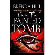 From the Painted Tomb: Something Ancient is on its Way