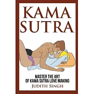 Kama Sutra: Master the Art of Kama Sutra Love Making: Bonus Chapter on Tantric Sex Techniques: Master the Art of Kama